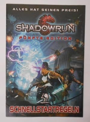 Shadowrun: Fünfte Edition. Schnellstartregeln. Alles hat seinen Preis!