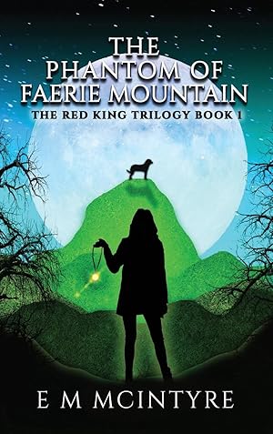 Seller image for The Phantom of Faerie Mountain for sale by moluna