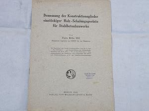 Bemessung der Konstruktionsglieder einstöckiger Holz- Schalungsgerüste für Stahlbetonbauwerke.