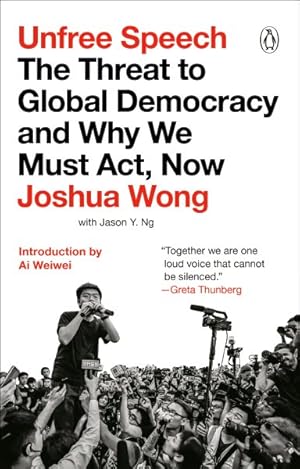 Seller image for Unfree Speech : The Threat to Global Democracy and Why We Must Act, Now for sale by GreatBookPricesUK