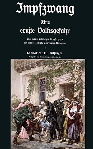 Seller image for Impfen - Eine ernste Volksgefahr for sale by moluna