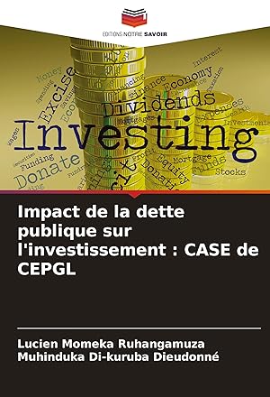 Bild des Verk�ufers f�r Impact de la dette publique sur l\ investissement : CASE de CEPGL zum Verkauf von moluna