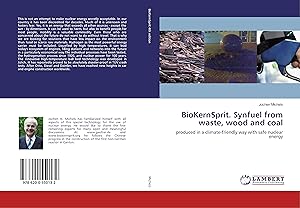 Bild des Verkufers fr BioKernSprit. Synfuel from waste, wood and coal zum Verkauf von moluna