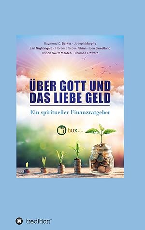 Seller image for ber Gott und das liebe Geld for sale by moluna