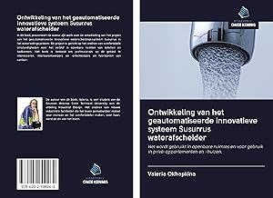 Seller image for Ontwikkeling van het geautomatiseerde innovatieve systeem Susurrus waterafscheider for sale by moluna
