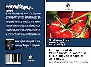Immagine del venditore per Management des Wurzelknotennematoden (Meloidogyne incognita) an Tomate venduto da moluna