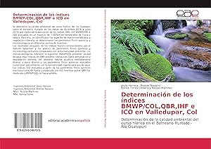 Bild des Verkufers fr Determinacin de los ndices BMWP/COL,QBR,IHF e ICO en Valledupar, Col zum Verkauf von moluna