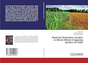 Seller image for Nutrient Omissions Studies in Maize-Wheat Cropping System of India for sale by moluna