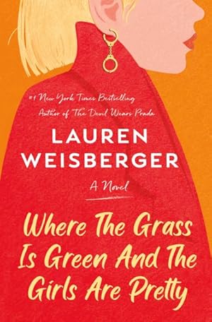 Bild des Verkufers fr Where the Grass Is Green and the Girls Are Pretty zum Verkauf von GreatBookPricesUK