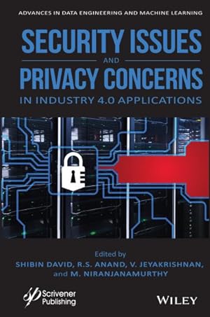 Seller image for Security Issues and Privacy Concerns in Industry 4.0 Applications for sale by GreatBookPricesUK