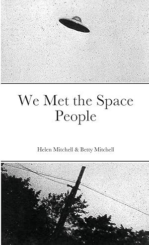 Seller image for We Met the Space People for sale by moluna
