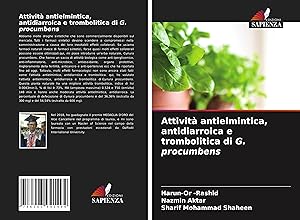 Bild des Verkufers fr Attivit antielmintica, antidiarroica e trombolitica di G. procumbens zum Verkauf von moluna