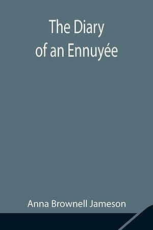 Seller image for The Diary of an Ennuye for sale by moluna