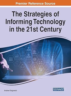 Immagine del venditore per The Strategies of Informing Technology in the 21st Century venduto da moluna