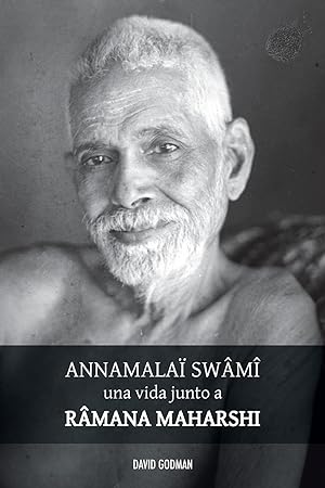 Bild des Verkufers fr Swm Annamala, una vida junto a Ramana Maharshi zum Verkauf von moluna