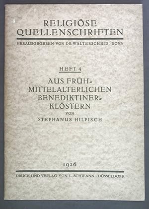 Imagen del vendedor de Aus frhmittelalterlichen Benediktinerklstern. Religise Quellenschriften Heft 4. a la venta por books4less (Versandantiquariat Petra Gros GmbH & Co. KG)