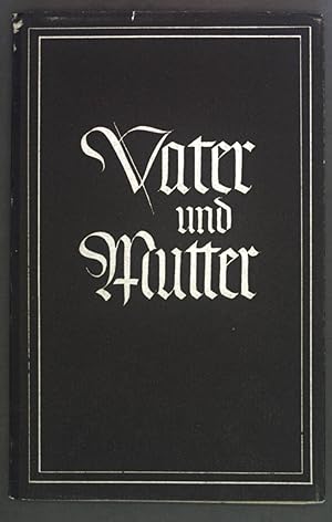 Seller image for Vater und Mutter. Ein Lehrbchlein fr katholische Eltern. for sale by books4less (Versandantiquariat Petra Gros GmbH & Co. KG)