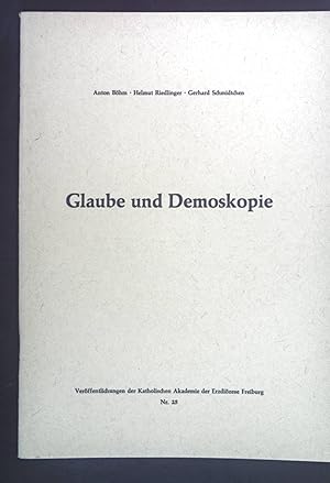 Seller image for Glaube und Demoskopie. Verffentlichungen der Katholischen Akademie der Erzdizese Freiburg Nr. 25. for sale by books4less (Versandantiquariat Petra Gros GmbH & Co. KG)