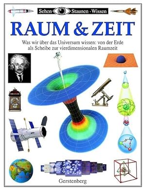 Bild des Verkufers fr Raum & Zeit. Was wir ber das Universum wissen: Von der Erde als Scheibe zur vierdimensionalen Raumzeit zum Verkauf von Versandantiquariat Felix Mcke