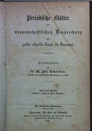 Image du vendeur pour Periodische Bltter zur wissenschaftlichen Besprechung der groen religisen Fragen der Gegenwart: II. BAND, zugleich 5. Band der Concil-Zeitschrift. 10. Band zugleich 13. Band der Concil- Zeitschrift mis en vente par books4less (Versandantiquariat Petra Gros GmbH & Co. KG)