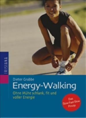 Seller image for Energy-Walking: Ohne Mhe schlank, fit und voller Energie for sale by Versandantiquariat Felix Mcke