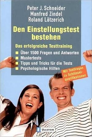 Imagen del vendedor de Den Einstellungstest bestehen: Das erfolgreiche Testtraining a la venta por Versandantiquariat Felix Mcke