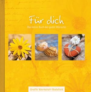 Bild des Verkufers fr Fr dich: Das kleine Buch der guten Wnsche zum Verkauf von Versandantiquariat Felix Mcke