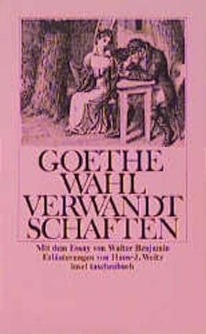 Seller image for Die Wahlverwandtschaften: Ein Roman (insel taschenbuch) for sale by Versandantiquariat Felix Mcke