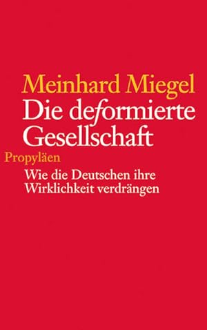 Seller image for Die deformierte Gesellschaft for sale by Versandantiquariat Felix Mcke