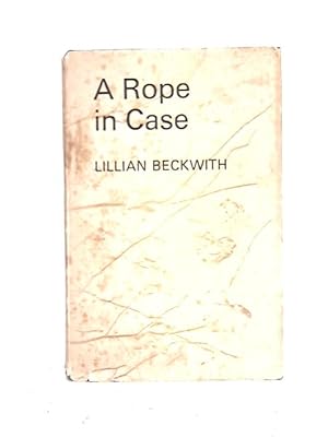 Seller image for A Rope - in Case for sale by World of Rare Books