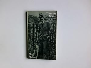 Thomas Mann in Selbstzeugnissen und Bilddokumenten. Dargestellt von / rowohlts monographien ; 93.