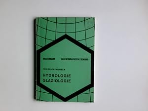 Hydrologie, Glaziologie. Das geographische Seminar