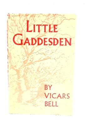 Imagen del vendedor de Little Gaddesden : The Story of an English Parish a la venta por World of Rare Books
