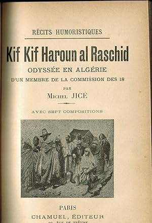 Seller image for KIF KIF HAROUN AL RASCHID for sale by des livres dans ma grange