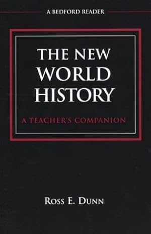 Imagen del vendedor de The New World History: A Teacher's Companion (Bedford Reader) a la venta por Redux Books