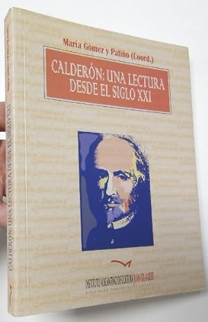 Immagine del venditore per Caldern: Una lectura desde el siglo XXI venduto da Librera Mamut