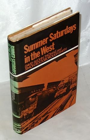 Bild des Verkufers fr Summer Saturdays in the West zum Verkauf von James Hulme Books