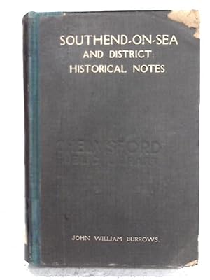 Bild des Verkufers fr Southend on Sea and District Historical Notes zum Verkauf von World of Rare Books