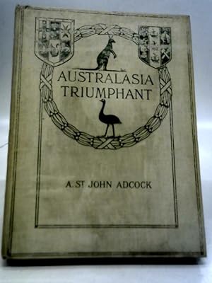 Bild des Verkufers fr Australasia Triumphant! zum Verkauf von World of Rare Books