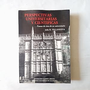 Imagen del vendedor de PERSPECTIVAS UNIVERSITARIAS Y CIENTFICAS. Puntos De Vista De Un Universitario a la venta por LIBRERIA CLIO