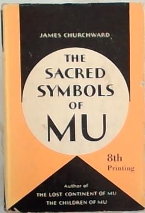 Bild des Verkufers fr The Sacred Symbols of MU. 8th printing zum Verkauf von Chapter 1