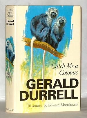 Seller image for Catch Me A Colobus for sale by James Hulme Books