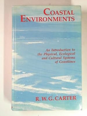 Seller image for Coastal environments: an introduction to the physical, ecological and cultural systems of coastlines for sale by Cotswold Internet Books