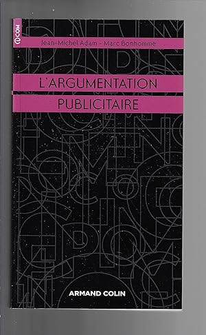 L'argumentation publicitaire: Rhétorique de l'éloge et de la persuasion (I.COM) (French Edition)