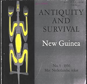 New Guinea [Antiquity and Survival, 5]