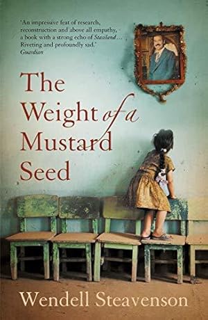 Seller image for The Weight of a Mustard Seed for sale by WeBuyBooks