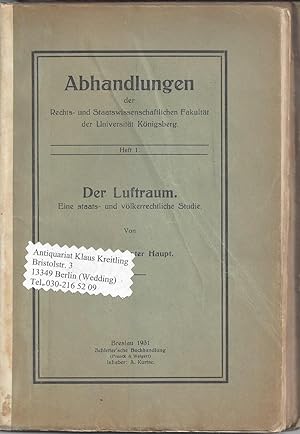 Der Luftraum. Eine staats- und völkerrechtliche Studie