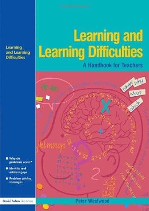 Imagen del vendedor de Learning and Learning Difficulties: Approaches to teaching and assessment a la venta por WeBuyBooks
