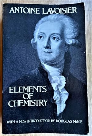 Seller image for ELEMENTS OF CHEMISTRY in a new systematic order, containing all the modern discoveries for sale by Douglas Books
