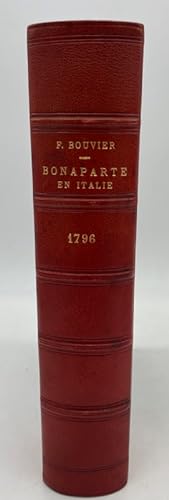 Imagen del vendedor de Bonaparte en Italie 1796. Deuxime dition a la venta por Librairie Historique F. Teissdre